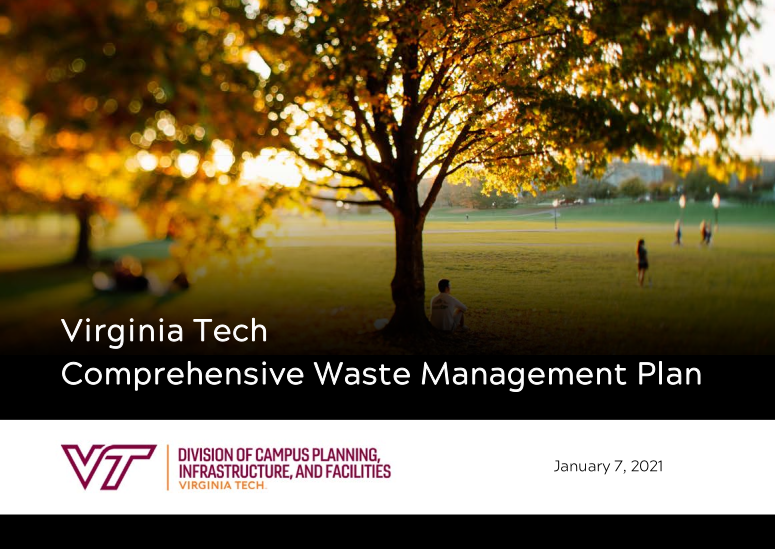 Virginia Tech Comprehensive waste management plan! Virginia Tech comprehensive waste management plan. DCPIF January 7, 2021